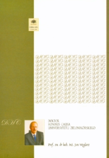 Doktor Honoris Causa Uniwersytetu Zielonog&oacute;rskiego - Prof. zw. dr hab. inż. Jan Węglarz