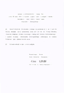 Uchwała nr 697/44/2008-2012 Senatu PWr. z dnia 22 marca 2012 r. w sprawie przyjęcia opinii o zasługach i dorobku Kandydata do tytułu doktora honoris causa Uniwersytetu Zielonogórskiego