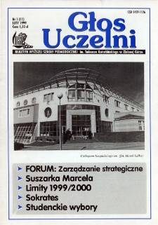 Głos Uczelni: biuletyn Wyższej Szkoły Pedagogicznej im. Tadeusza Kotarbińskiego w Zielonej G&oacute;rze, nr 1 (luty 1999)
