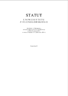 Statut Uniwersytetu Zielonog&oacute;rskiego przyjęty uchwałą Senatu Uniwersytetu Zielonog&oacute;rskiego nr 510 z 26 czerwca 2019 r. w wersji obowiązującej od 1 października 2019 r.