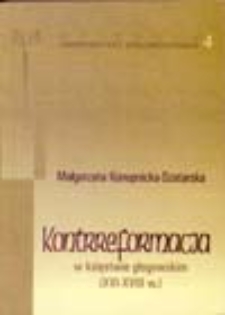 Kontrreformacja w księstwie głogowskim: (XVI-XVIII w.)