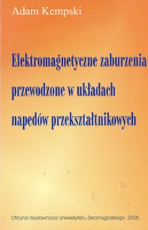 Elektromagnetyczne zaburzenia przewodzone w układach napędów przekształtnikowych