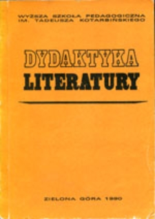 Dydaktyka Literatury, t. 11 - spis treści