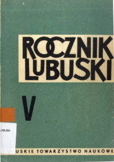 Rocznik Lubuski (t. 5) - spis treści