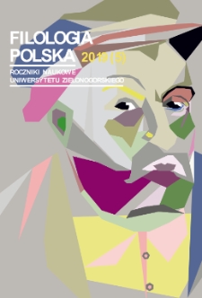 Filologia Polska. Roczniki Naukowe Uniwersytetu Zielonogórskiego, 2019, z. 5 - spis treści