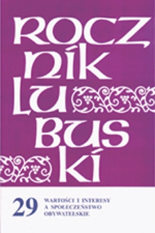 Rocznik Lubuski (t. 29, cz. 1): Wartości i interesy a społeczeństwo obywatelskie - spis treści