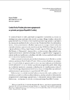 Czeska Partia Piratów jako nowe ugrupowanie w systemie partyjnym Republiki Czeskiej = The Czech Pirate Party as a new political party in the party system of the Czech Republic