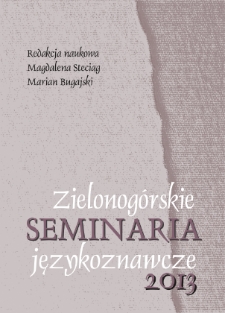 Zielonogórskie Seminaria Językoznawcze 2013: Tożsamość w komunikowaniu - spis treści i wprowadzenie