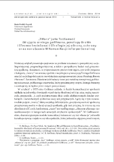 "Twarz" jako tożsamość (w ujęciu Ervinga Goffmana, Penelopy Brown i Stevena Levinsona) i strategie jej obrony, ochrony oraz naruszania w komunikacji interpersonalnej = "Face" as an identity (according to Hoffman, Brown and Levinson); strategies of its defense, protection and breaching in interpersonal communication