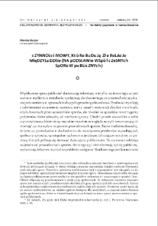 Czynności mowy, które budują złe relacje międzyludzkie (na podstawie współczesnych sporów publicznych) = Speech acts that build up bad human relationships (based on contemporary public disputes)