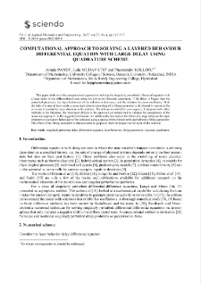 Computational approach to solving a layered behaviour differential equation with large delay using quadrature scheme