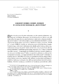 Leksemy "dobro", "dobry", "dobrze" w listach do redakcji "Monitora" = Lexemes "a good" (noun), "good" (adjective) and "well" (adverbe) in letters to the editorial office of "Monitor"