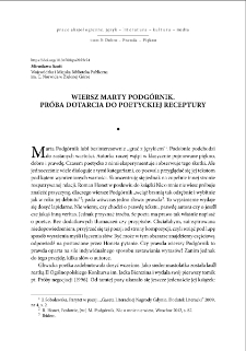 Wiersz Marty Podgórnik. Próba dotarcia do poetyckiej receptury = Marta Podgórnik`s Poem. An Attempt to Reach the Poetic Formula
