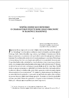 Współczesne słuchowisko o charakterze poetyckim i jego obecność w ramówce radiowej = A contemporary drama of a poetic nature and its presence in the radio schedule