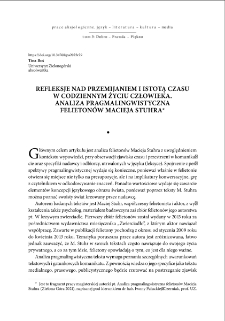 Refleksje nad przemijaniem i istotą czasu w codziennym życiu człowieka. Analiza pragmalingwistyczna felietonów Macieja Stuhra = Reflections on the passing of time and the essence of time in everyday human life. Pragmalinguistic analysis of Maciej Stuhr`s columns