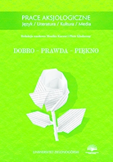 Dobro - Prawda - Piękno - spis treści i wprowadzenie