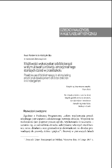 Możliwości wykorzystania biblioterapii w stymulowaniu rozwoju emocjonalnego starszych dzieci w przedszkolu = Possible use of bibliotherapy in stimulating emotional development of older children in kindergarten