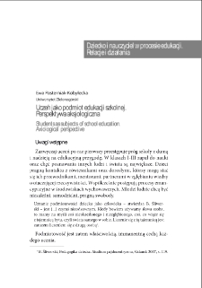 Uczeń jako podmiot edukacji szkolnej. Perspektywa aksjologiczna = Students as subjects of school education. Axiological perspective
