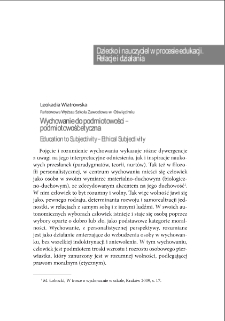 Wychowanie do podmiotowości - podmiotowość etyczna = Education to Subjectivity - Ethical Subjectivity