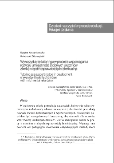 Wykorzystanie tutoringu w procesie wspomagania rozwoju umiejętności życiowych u uczniów z lekką niepełnosprawnością intelektualną = Tutoring as a supporting tool in development of everyday life skills of children with mild mental retardation