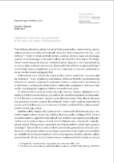 Obecność kultury szlacheckiej w Polsce XXI wieku (rekonesans) = The presence of noble culture in 21st century Poland (reconnaissance)