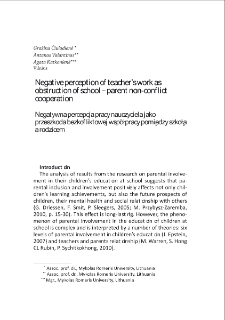 Negative perception of teacher`s work as obstruction of school - parent non-conflict cooperation = Negatywna percepcja pracy nauczyciela jako przeszkoda bezkonfliktowej współpracy pomiędzy szkołą a rodzicem
