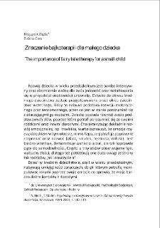 Znaczenie bajkoterapii dla małego dziecka = The importance of fairy tale therapy for a small child