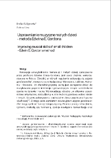 Usprawnianie muzyczne małych dzieci - metoda Edwina E. Gordona = Improving musical skills of small children - Edwin E. Gordon`s method