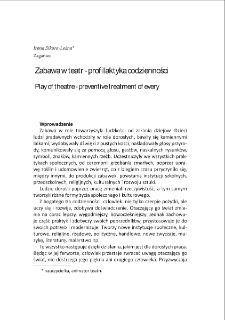 Zabawa w teatr - profilaktyka codzienności = Play of theatre - preventive treatment of every