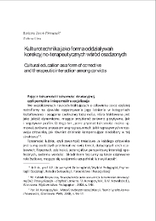 Kulturotechnika jako forma oddziaływań korekcyjno-terapeutycznych wśród osadzonych = Cultural education as a form of corrective and therapeutic interaction among convicts