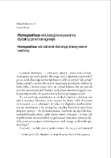 "Homo poeticus" - edukacyjne wyzwanie, dydaktyczne transgresje = "Homo poeticus" - educational challenge, transgressive teaching
