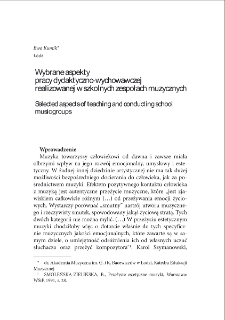 Wybrane aspekty pracy dydaktyczno-wychowawczej realizowanej w szkolnych zespołach muzycznych = Selected aspects of teaching and conducting school music groups
