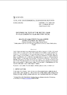 Experimental Tests of the Vector II Slab in Field Conditions, Slab and Strip Model