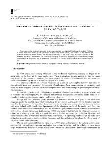 Nonlinear vibrations of orthogonal mechanism of shaking table