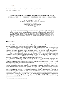 Uniqueness, reciprocity theorems and plane wave propagation in different theories of thermoelasticy
