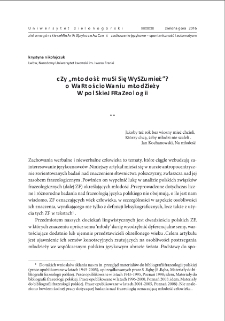 Czy "młodość musi się wyszumieć"? O wartościowaniu młodzieży w polskiej frazeologii = "Młodość musi się wyszumieć"? The valuation of youth in Polish phraseology