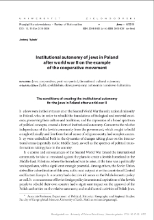 Institutional autonomy of jews in Poland after world war II on the example of the cooperative movement = Autonomia instytucjonalna Żydów w Polsce po drugiej wojnie światowej na przykładzie ruchu spółdzielczego