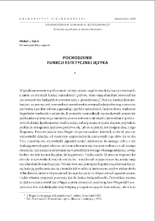 Pochodzenie funkcji estetycznej języka = The emergence of the esthetical function of the language