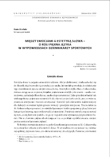 Między emocjami a estetyką słowa - o roli piękna języka w wypowiedziach dziennikarzy sportowych = Between emotions and aesthetics - on the role of language beauty in sports journalism