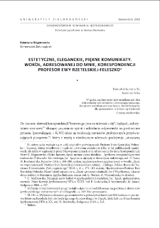 Estetyczne, eleganckie, piękne komunikaty. Wokół, adresowanej do mnie, korespondencji Profesor Ewy Rzetelskiej-Feleszko = Aesthetic, elegant, beautiful messages. Around the correspondence of professor Ewa Rzetelska-Feleszko addressed to me