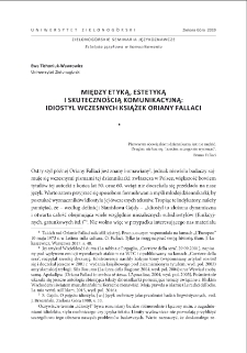 Między etyką, estetyką i skutecznością komunikacyjną: idiostyl wczesnych książek Oriany Fallaci = Between ethics, aesthetics and effectiveness of communication: idiostyle of the early writings by Oriana Fallaci