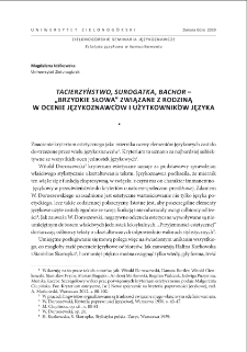 "Tacierzyństwo", "surogatka", "bachor" - "brzydkie słowa" związane z rodziną w ocenie językoznawców i użytkowników języka = "Paternity", "surrogate", "brat" - "bad words" connected with family in linguists and language users assessment