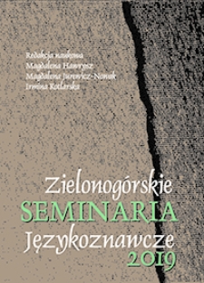 Zielonogórskie Seminaria Językoznawcze 2019: Dyskursy o przeszłości. Dyskursy w przeszłości - spis treści i wstęp