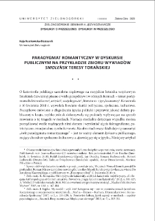 Paradygmat romantyczny w dyskursie publicznym na przykładzie zbioru wywiadów "Smoleńsk" Teresy Torańskiej = Romantic paradigm in public discourse on the example of the book "Smoleńsk" by Teresa Torańska