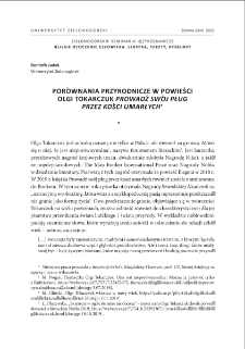 Porównania przyrodnicze w powieści Olgi Tokarczuk "Prowadź swój pług przez kości umarłych" = Nature comparisons in Olga Tokarczuk`s novel "Drive your Plow over the Bones of the Dead"