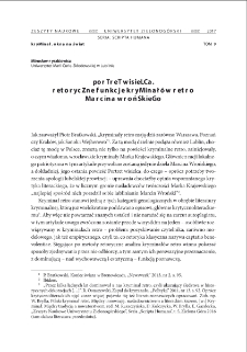 "Portret wisielca". Retoryczne funkcje kryminałów retro Marcina Wrońskiego = "Portret Wisielca" ("he Portrait of a Hanged Man". Rhetorical functions of retro crime novels by Marcin Wroński