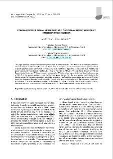 Comparison of speaker dependent and speaker independent emotion recognition
