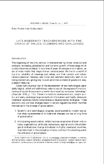 Late modernity teachers faced with the choice of values. Dilemmas and challenges = Nauczyciele późnej nowoczesności wobec wyboru wartości. Dylematy i wyzwania