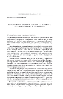 Pedeutologia systemologiczna od schematu do kreatywności w pedagogice = Systemological pedeutology from schematic acting to creativity in pedagogy