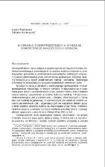 Wyzwania cyberprzestrzeni a wybrane kompetencje nauczycieli i uczniów = Challenges in cyberspace and selected compitences of the teacher and the pupil